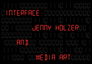 Interface: Jenny Holzer and Media Art