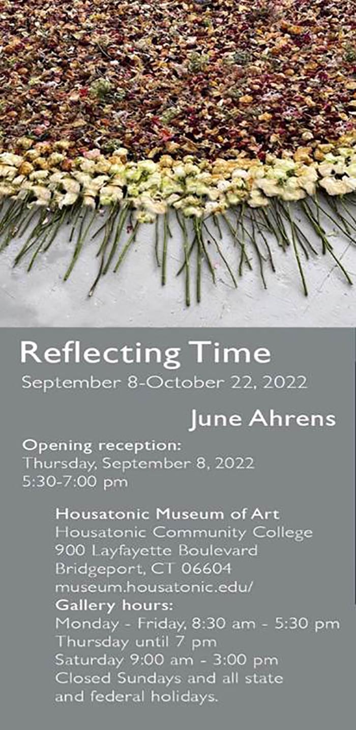 June Ahrens: Reflecting Time 
Opens September 8 at Housatonic Museum of Art